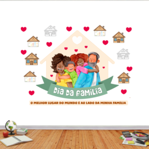 ð¡ PAINEL INTERATIVO – O MELHOR LUGAR DO MUNDO - DIA DA FAMÍLIAð