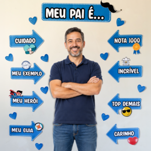 ðð¸ PAINEL DE FOTOS – MEU PAI É... - Dia dos Paisð¨‍ð§‍ð¦