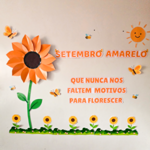 ð» PAINEL FLORESCER 3D- SETEMBRO AMARELO